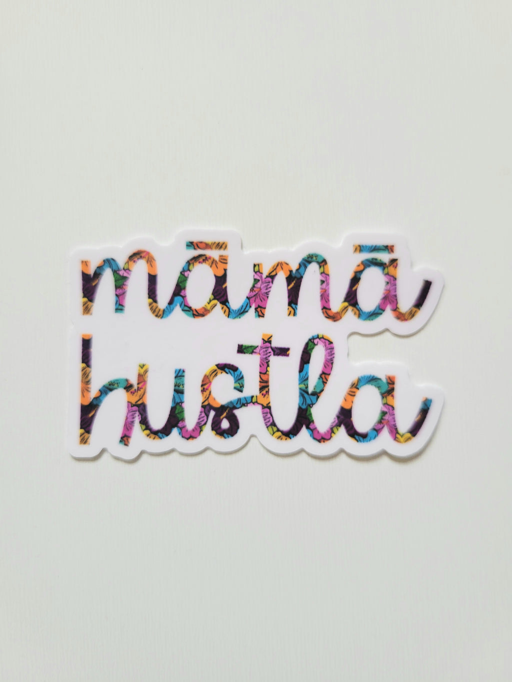 Sticker - Māmā Hustla